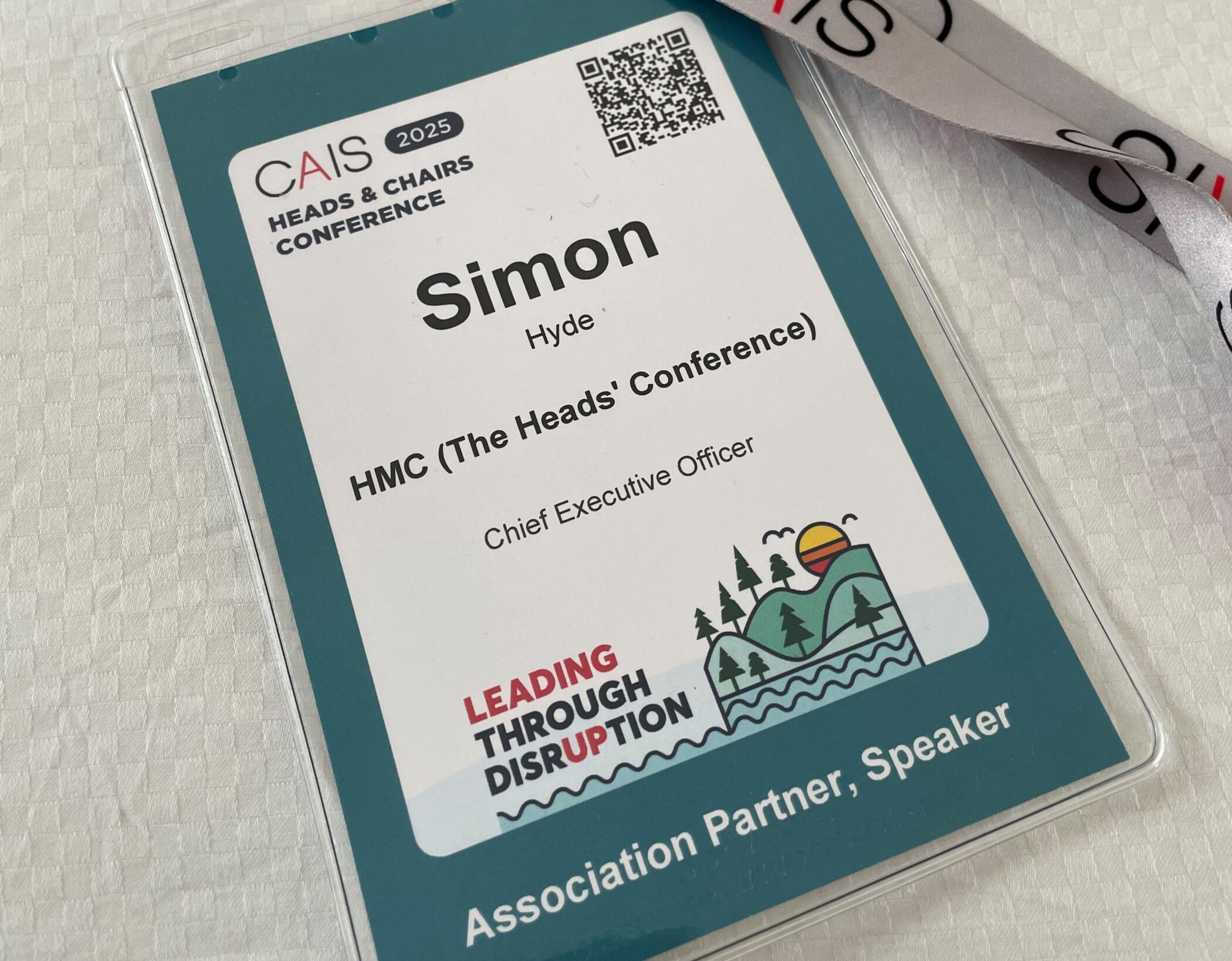 Conference name badge for Simon Hyde, Chief Executive Officer of HMC (The Heads’ Conference), marked as an Association Partner and Speaker at CAIS 2025 Heads & Chairs Conference themed “Leading Through Disruption.”